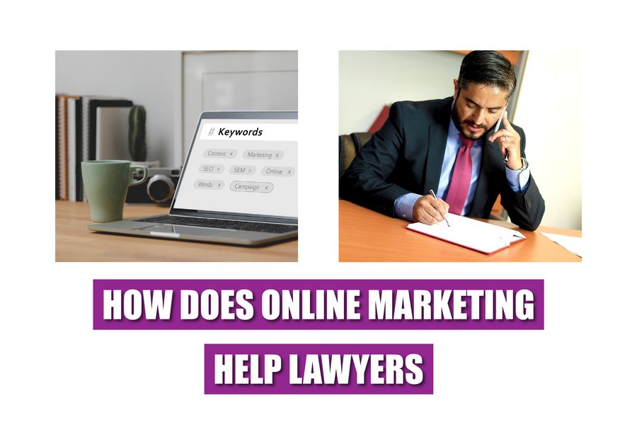 How Does Online Marketing Help Lawyers: Explained 
