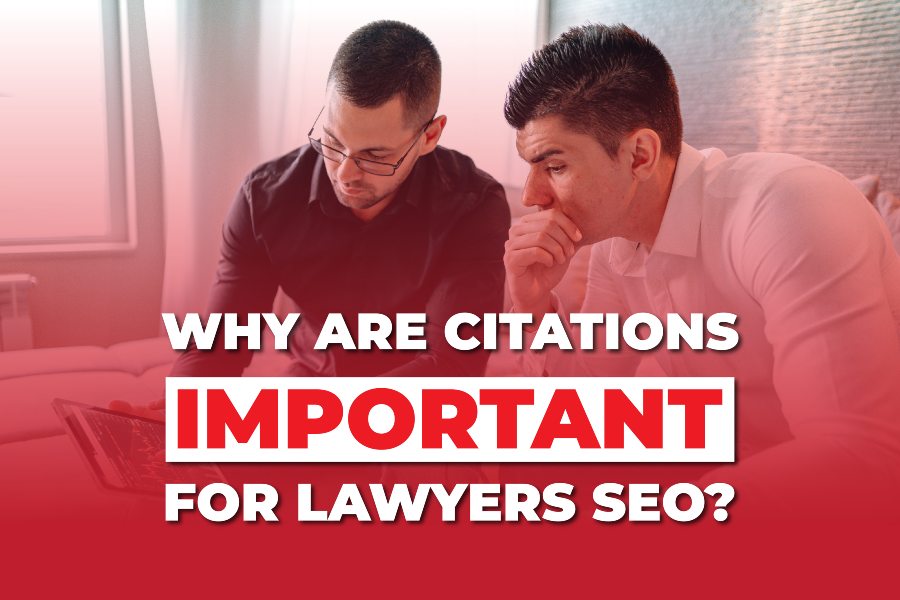 Why Are Citations Important For Lawyers SEO? 5 Top Reasons