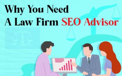 Why You Need A Law Firm SEO Advisor: A Must-Read For Lawyers 