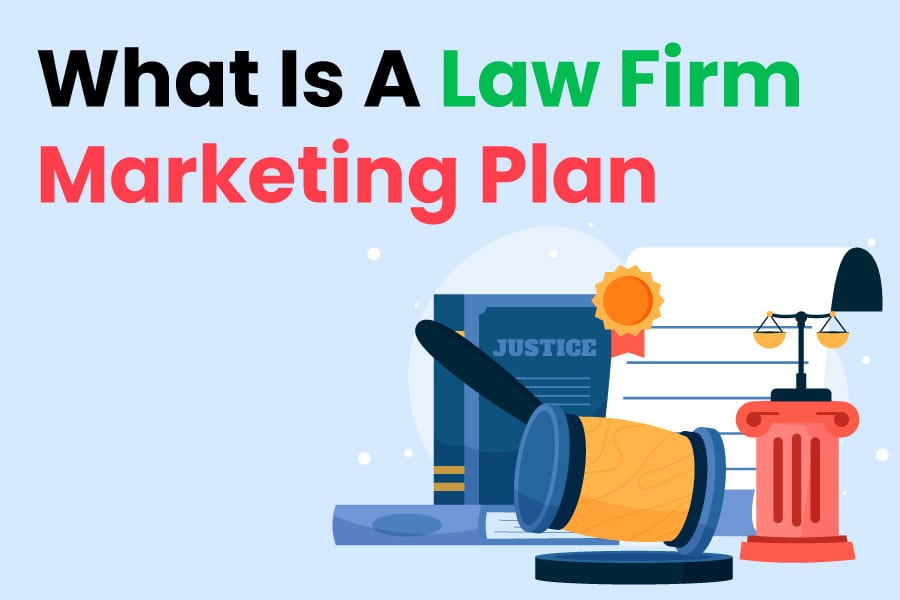 What Is A Law Firm Marketing Plan