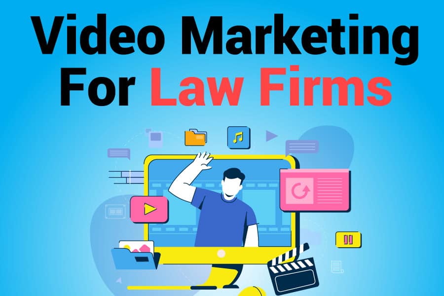 video marketing for law firms